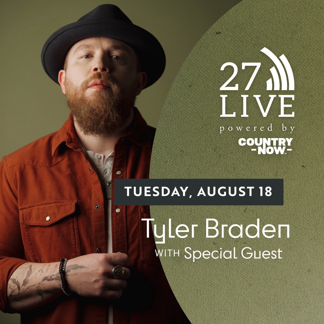 27LIVE powered by Country Now featuring Tyler Braden with Special Guest