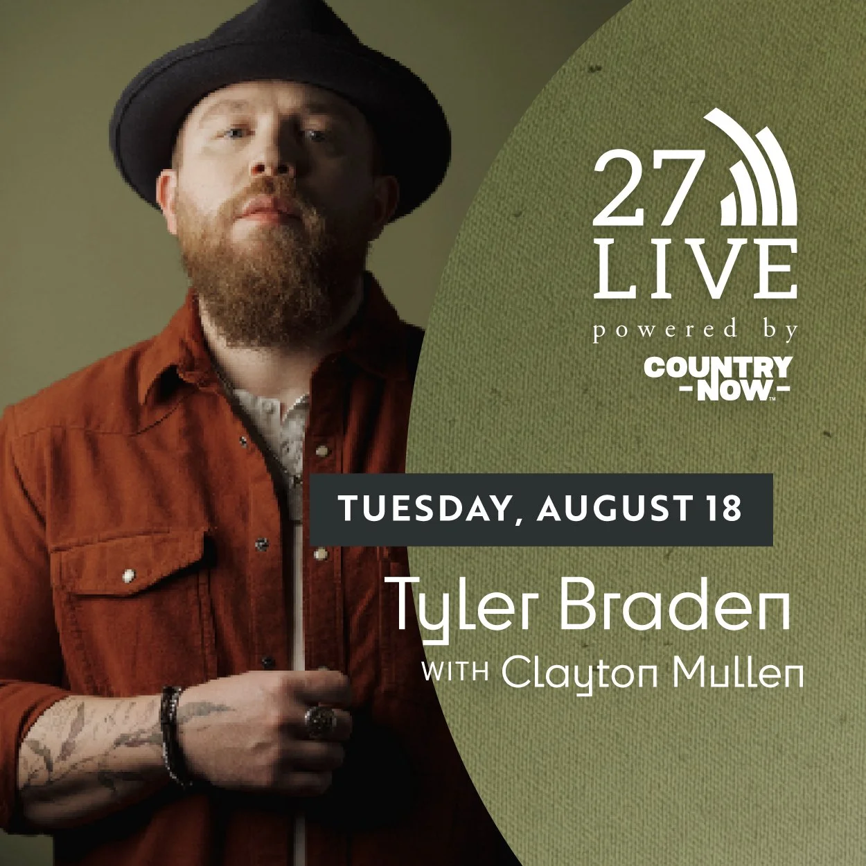 27LIVE powered by Country Now featuring Tyler Braden with Clayton Mullen
