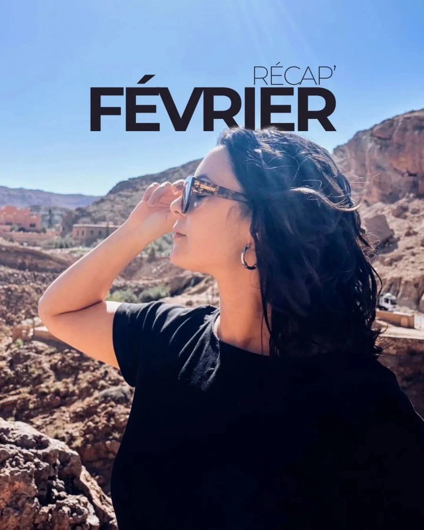 F&Eacute;VRIER 2026, 28 jours de vie encore bien remplis.

- Un p&eacute;riple de 5 jours en voiture/ferry de Reims &agrave; Ouarzazate 🚙🛳️
- Les retrouvailles avec les chats de la barraque 😻
- Une randonn&eacute;e bien accompagn&eacute;e dans mon