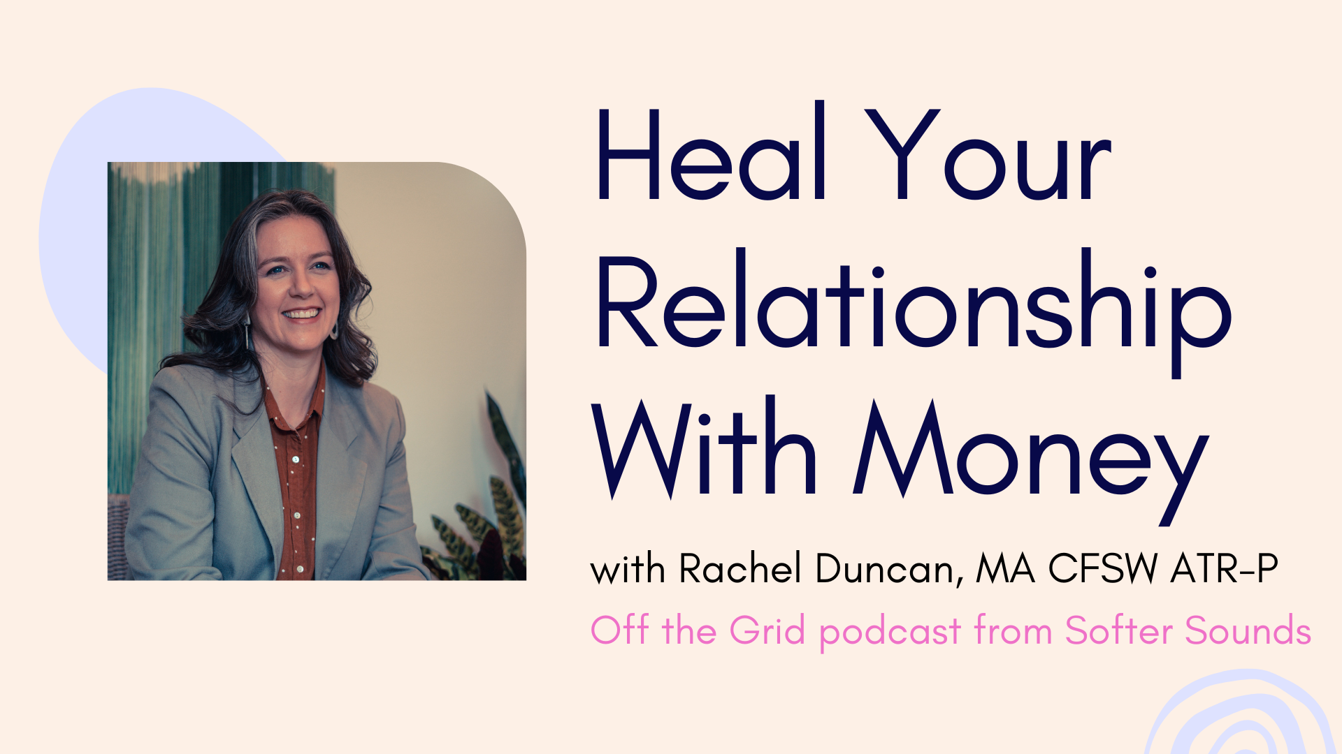 Podcast Image - Heal your relationship with money
