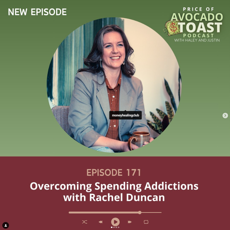 Promotional graphic for the 'Price of Avocado Toast' podcast, featuring a woman with shoulder-length dark hair in a blazer smiling, sitting at a table with a cup, with text about a new episode on overcoming spending addictions with Rachel Duncan.