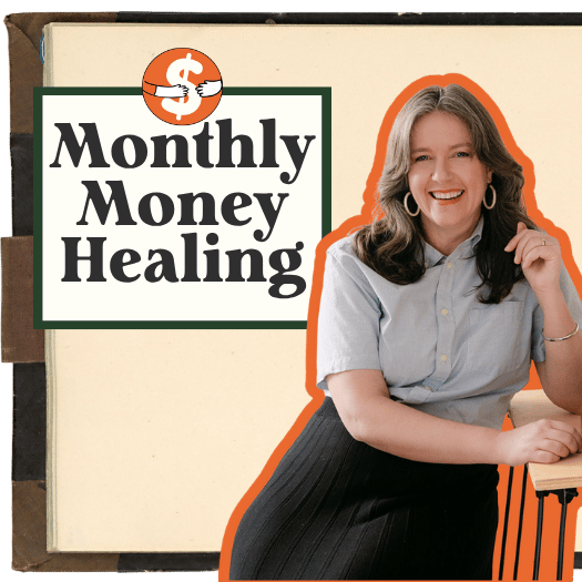 Monthly money healing