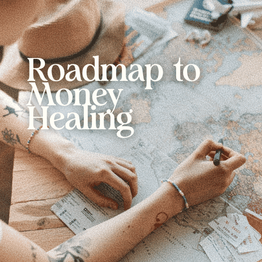 12 Week Roadmap to Money Healing Course