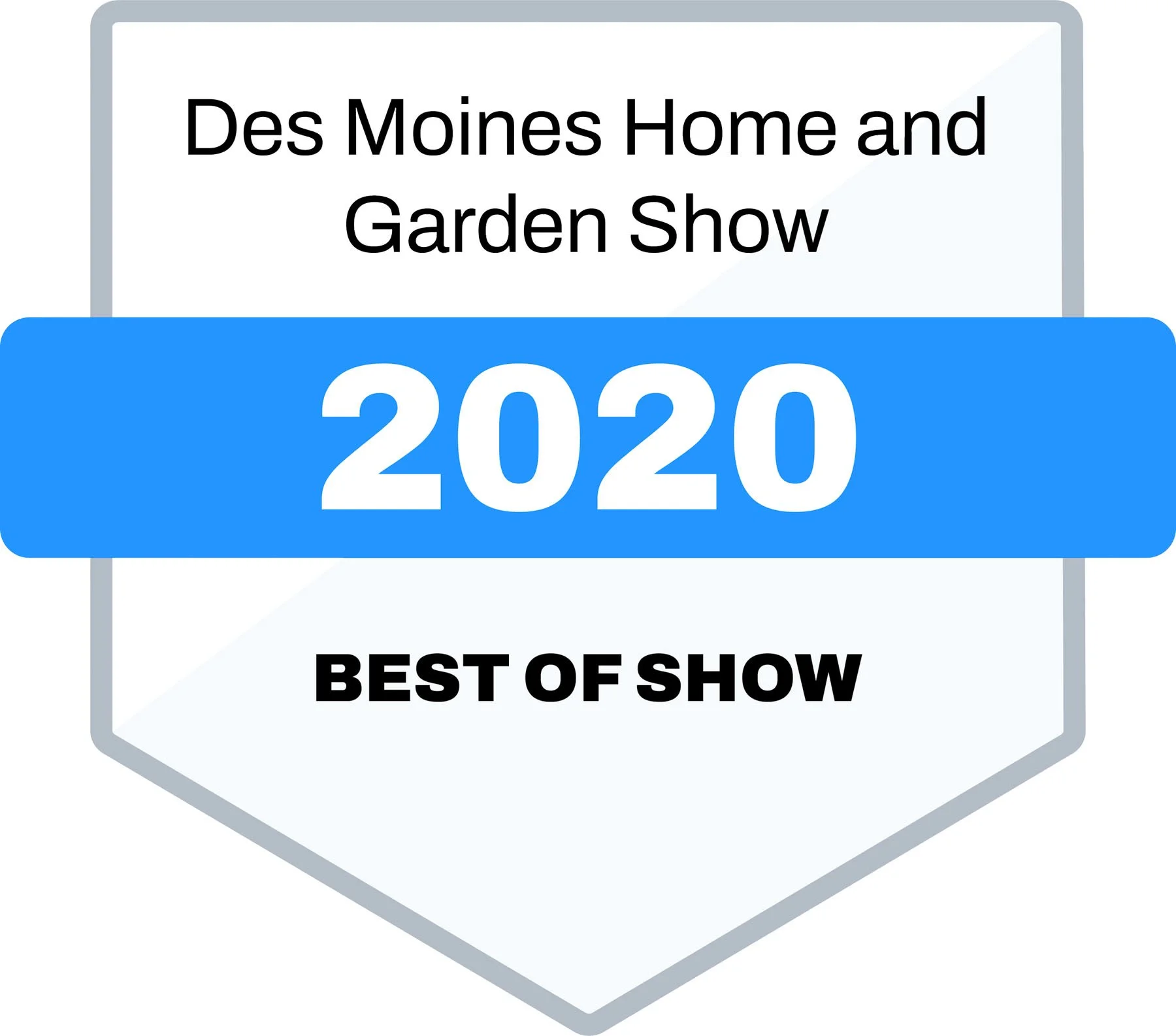 Better Builders Best of Show Des Moines