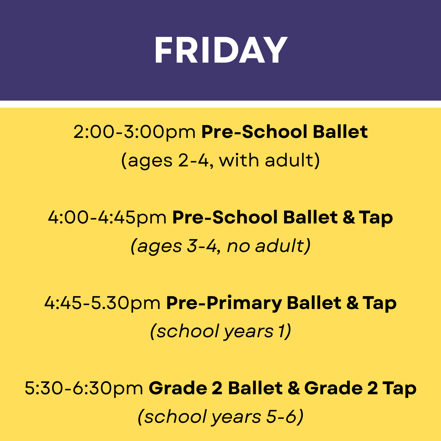 Schedule of ballet classes on Friday with times and age groups listed on a colorful digital poster