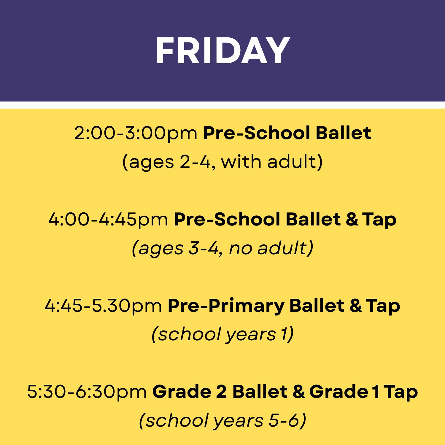 Schedule of ballet classes on Friday with times and age groups listed on a colorful digital poster