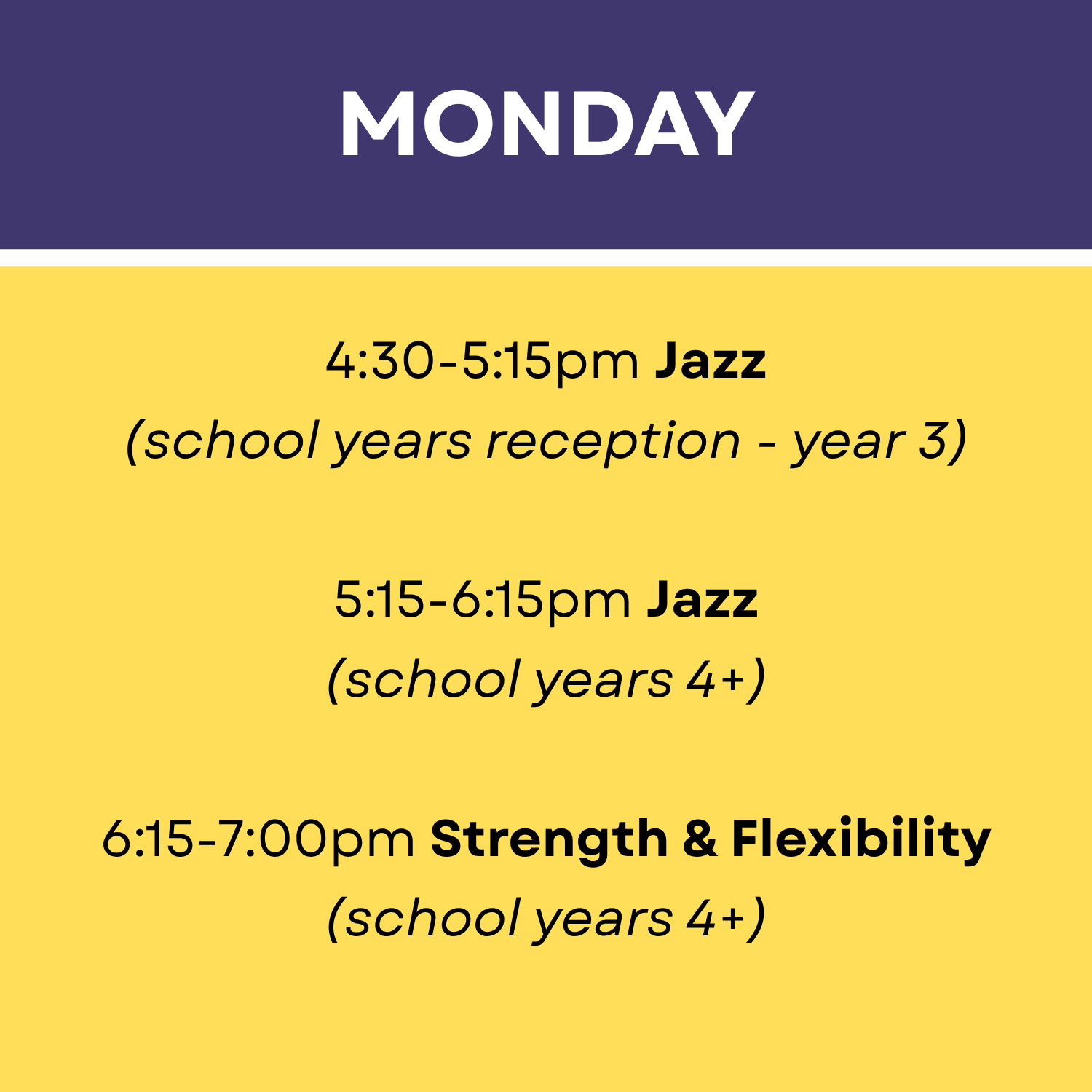 Class schedule for Monday with three jazz classes, including recitation details and a strength and flexibility class in yellow and purple background.