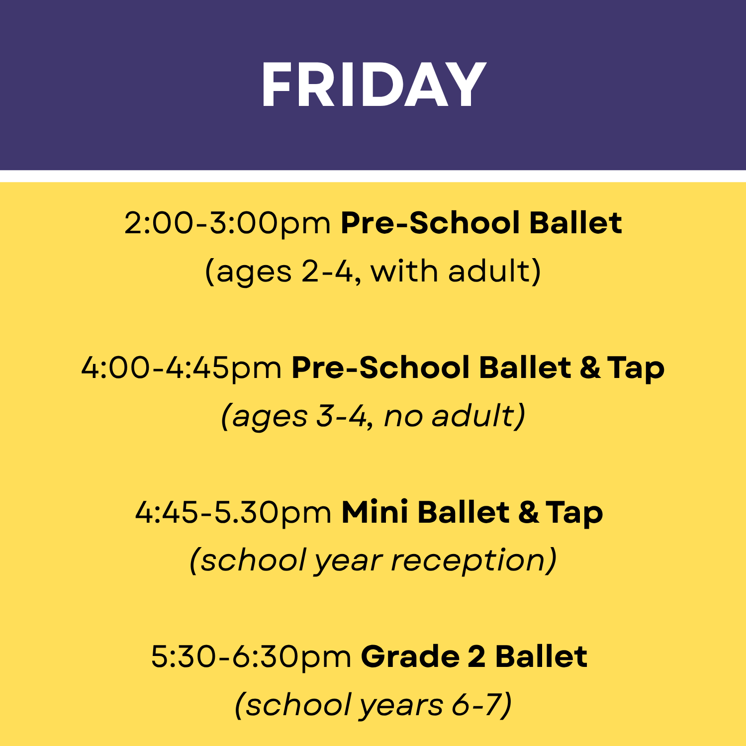 Schedule of ballet classes on Friday with times and age groups listed on a colorful digital poster