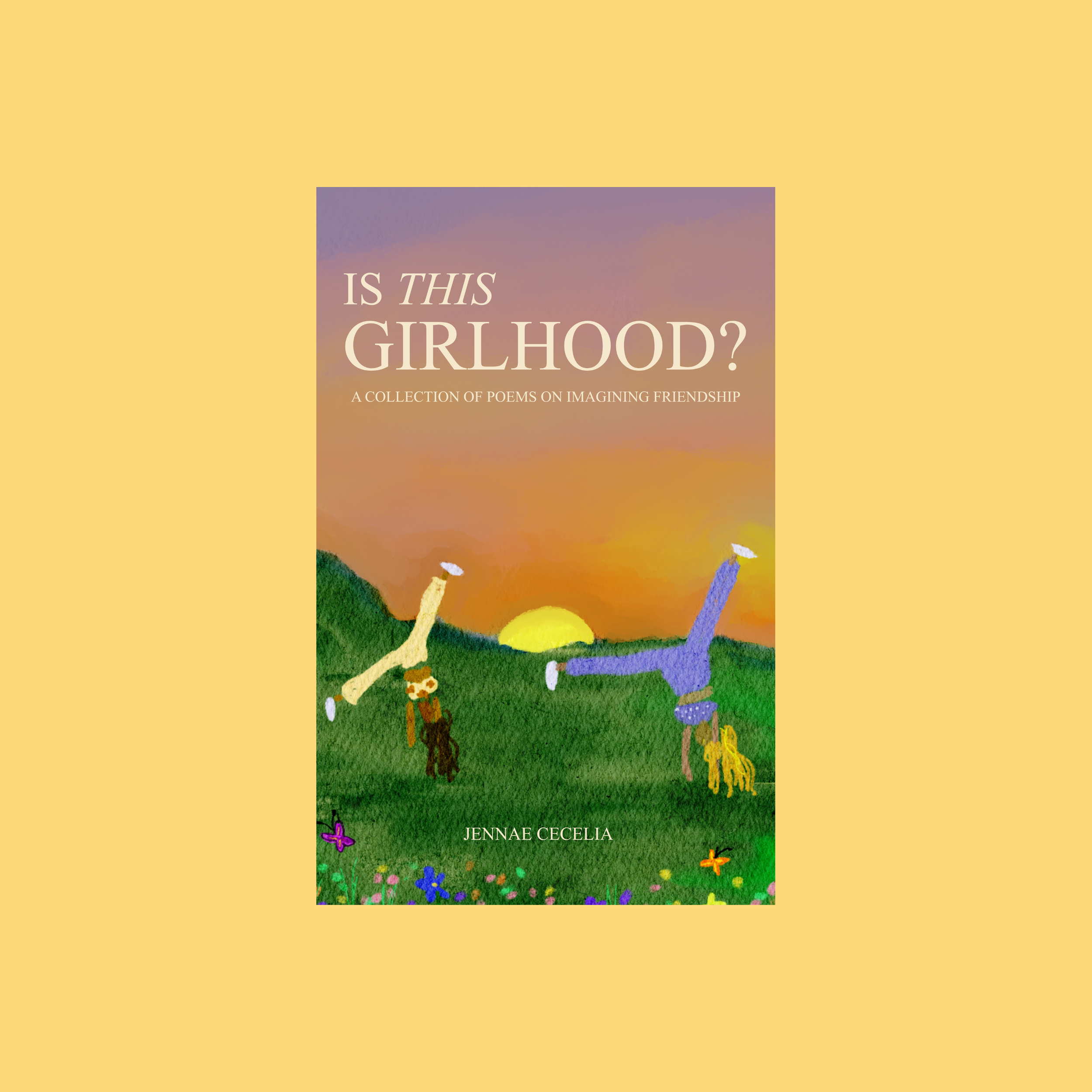 Signed Copy of Is This Girlhood? (Pre-Order)