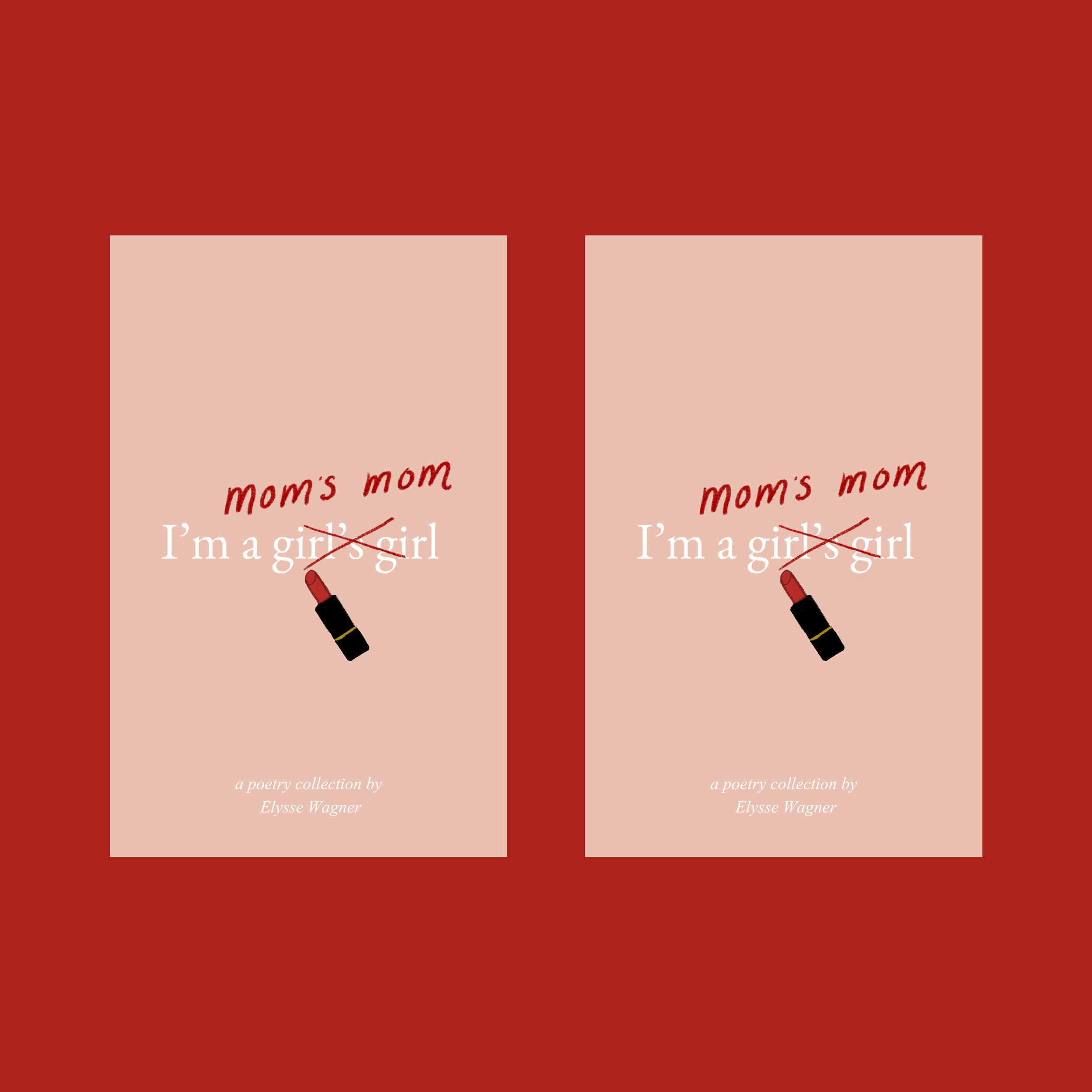 PRE ORDER: 2 Signed Copies of I’m a Mom’s Mom 💄 (Free Shipping)