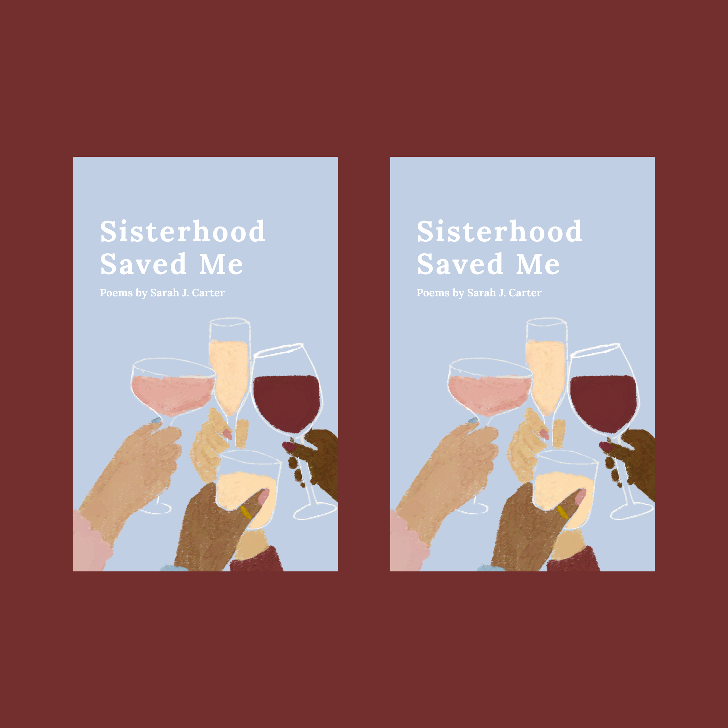 PRE ORDER: 2 Signed Copies of Sisterhood Saved Me 🥂 (Free Shipping)