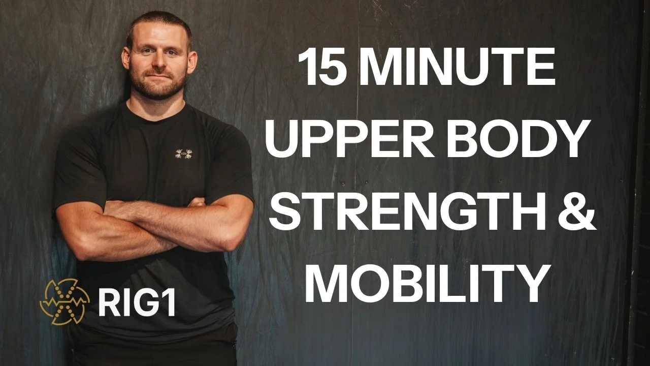 15 MINUTE  UPPER BODY  STRENGTH & MOBILITY  (2).jpg