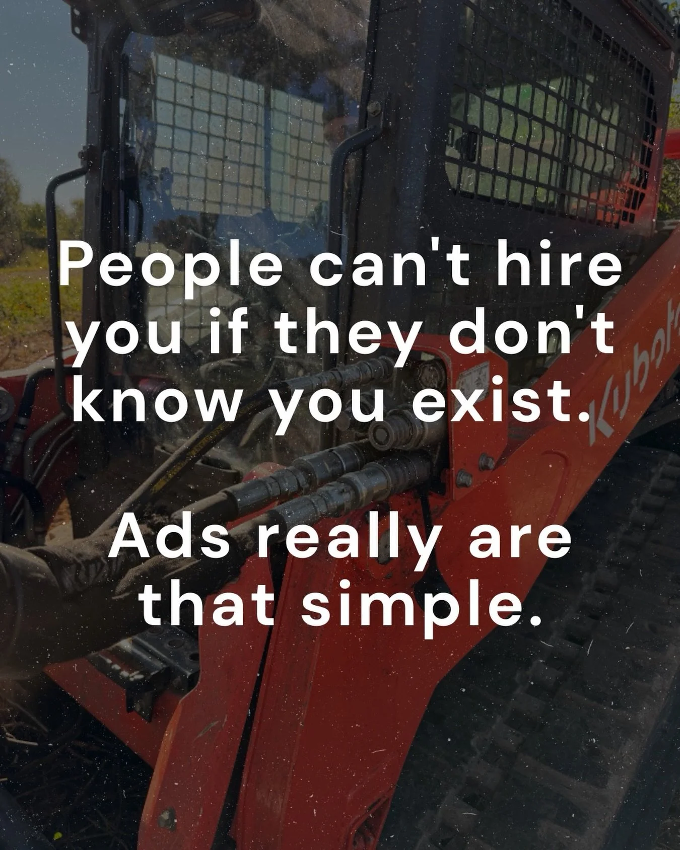 People can&rsquo;t hire you if they don&rsquo;t know your company exists. Ads really are that simple.

Word of mouth is great. But it&rsquo;s not a strategy under your control, it&rsquo;s luck. And you can&rsquo;t scale luck.

The guys I work with wh