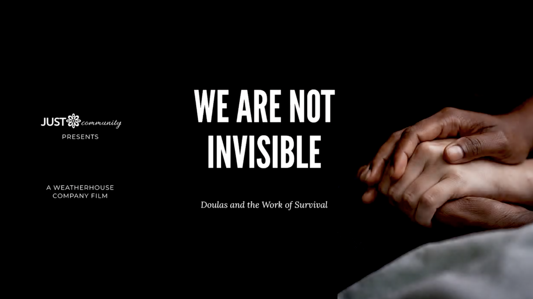 Screening of We Are Not Invisible: Doulas and the Work of Survival