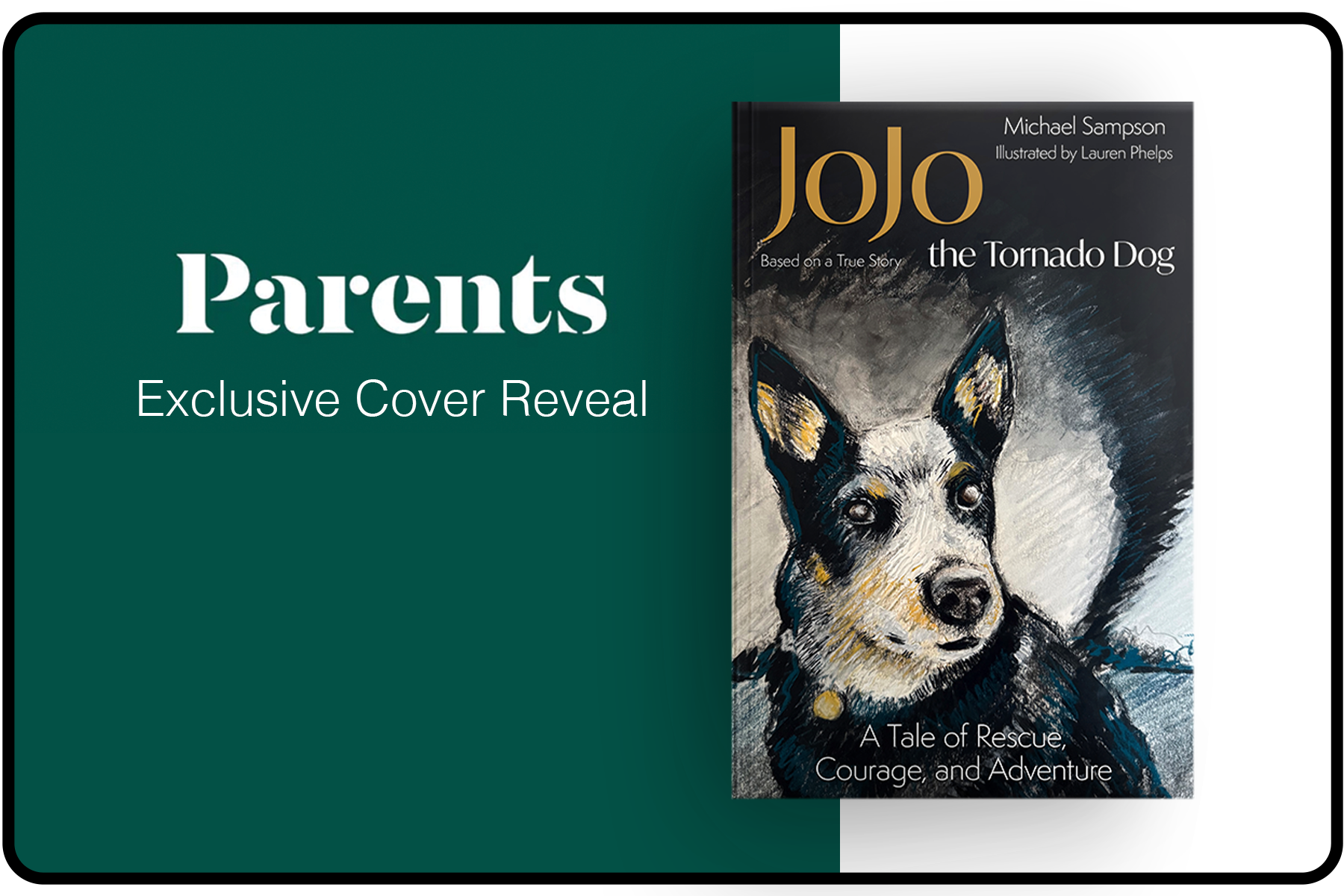 Book cover of Jojo the Tornado Dog, a story about rescue, courage, and adventure, featuring an illustrated image of a dog with large ears and a black, white, and tan coat.