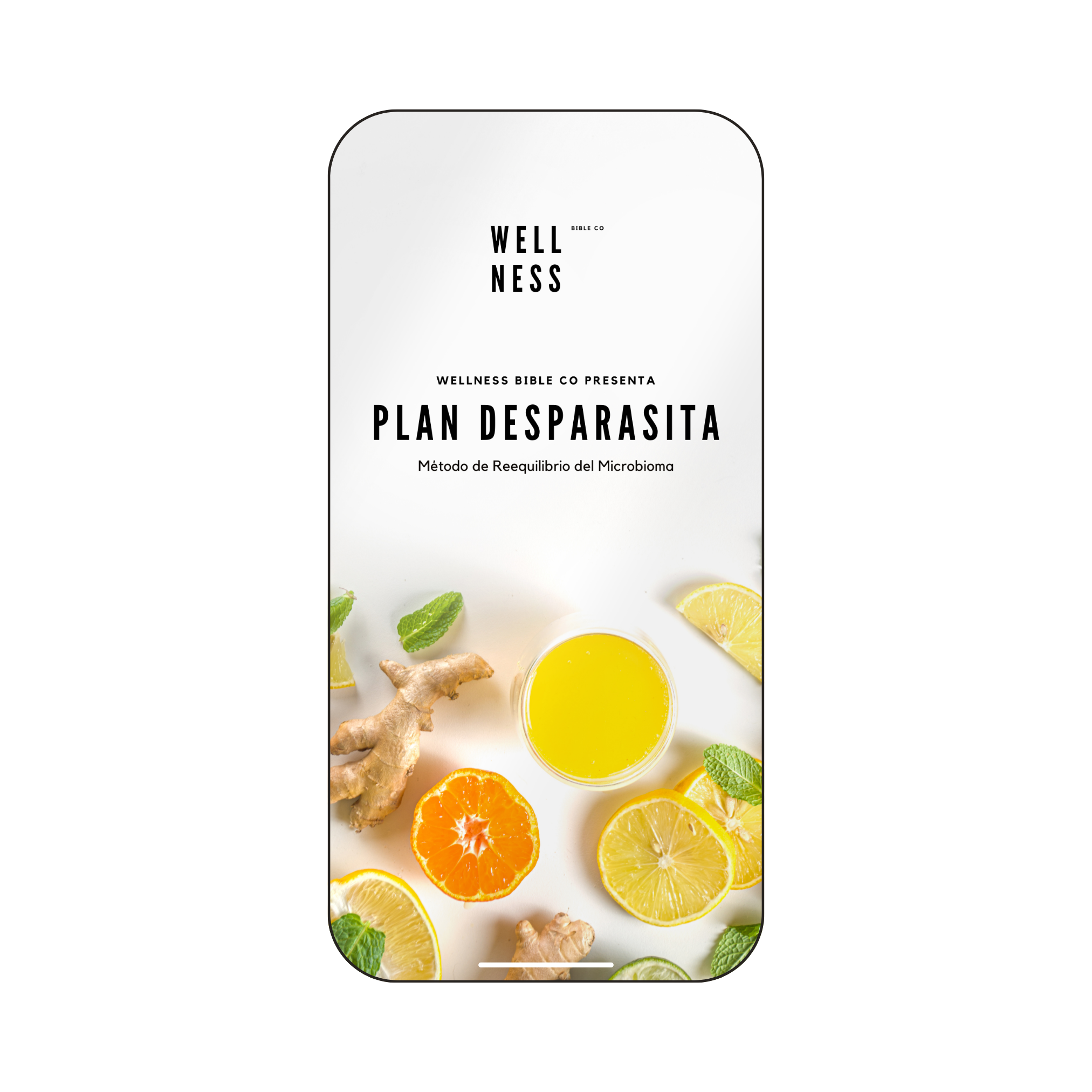 Wellness Bible CO eBook Español Plan Desparasita Biohacking Linfático Salud Energía Cuerpo Vitaminas Dieta Natural Rutina Detox Hepático Hígado Desintoxicación Desparatización Parásitos Diabetes Vida Equilibrio Vitalidad Disposición