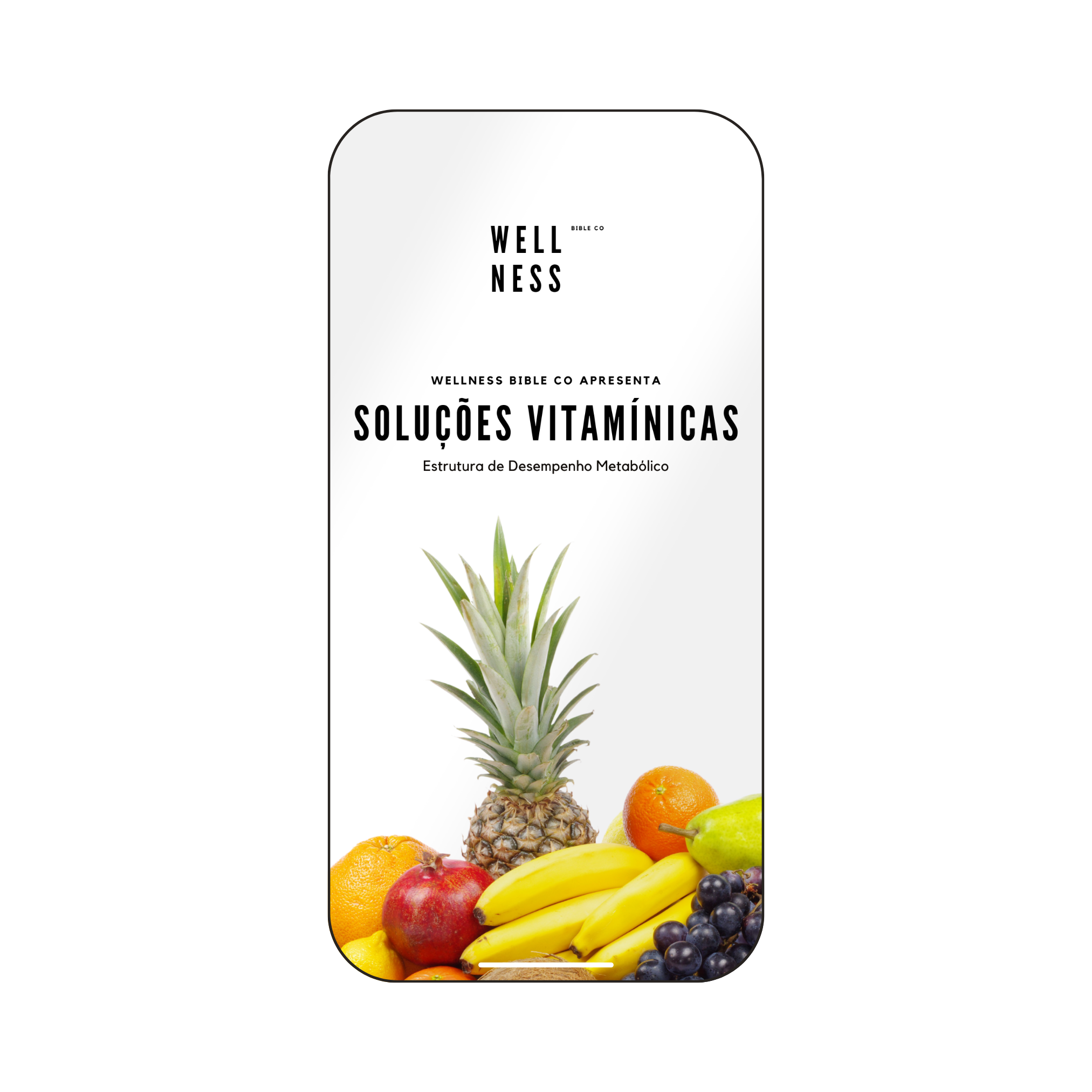 Wellness Bible CO eBook Português Soluções Vitamínicas Biohacking Linfático Saúde Energia Corpo Dieta Natural Rotina Detox Hepático Fígado Desintoxificação Desparatização Parasitas Diabetes Vida Equilíbrio Vitalidade Disposição