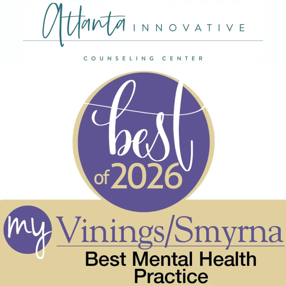 Designating Atlanta Innovative Counseling Center as the best mental health practice of 2026, with the top portion displaying the Atlanta logo and the middle illustrating a purple circle with "best of 2026" written inside, and the bottom section highlighting "my Vinings/Smyrna" in purple and text "Best Mental Health Practice" in black.