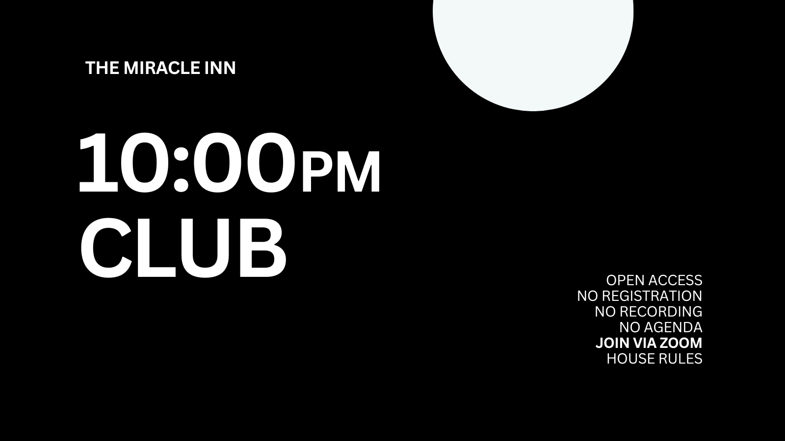 The Miracle Inn - 10PM