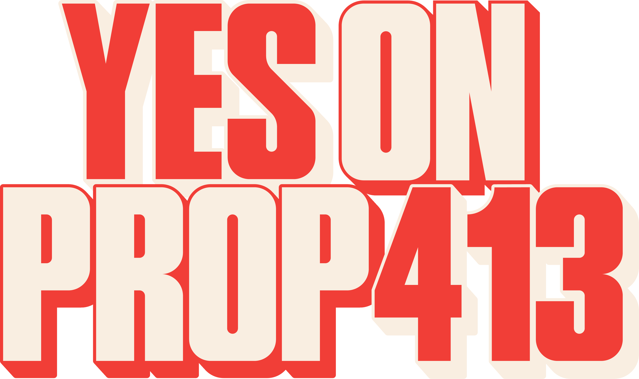Bold red and white text reads "YES ON PROP 46" with some text overlapping and stylized for emphasis.