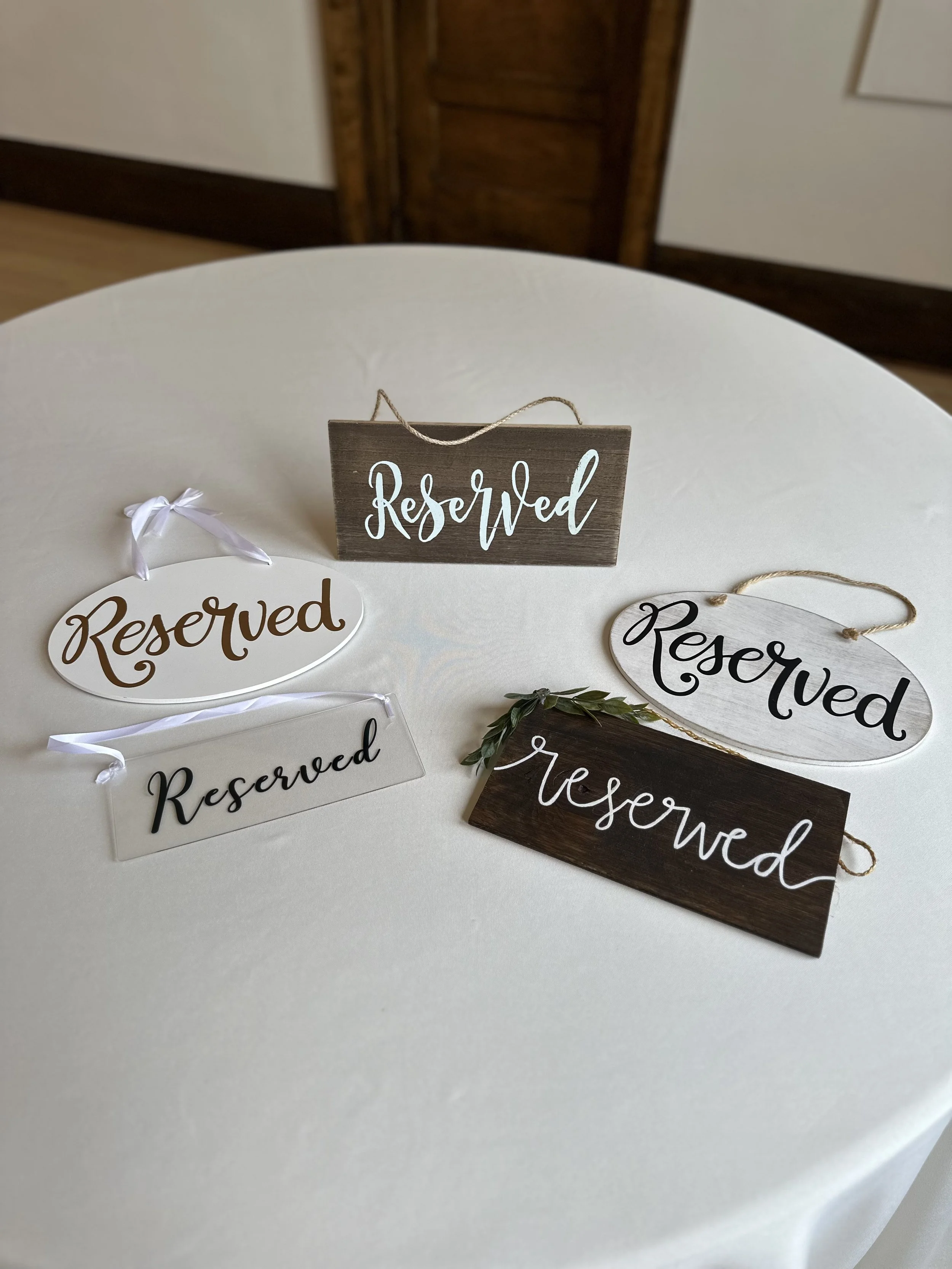 Assorted Reserved Signs 
2 of Each