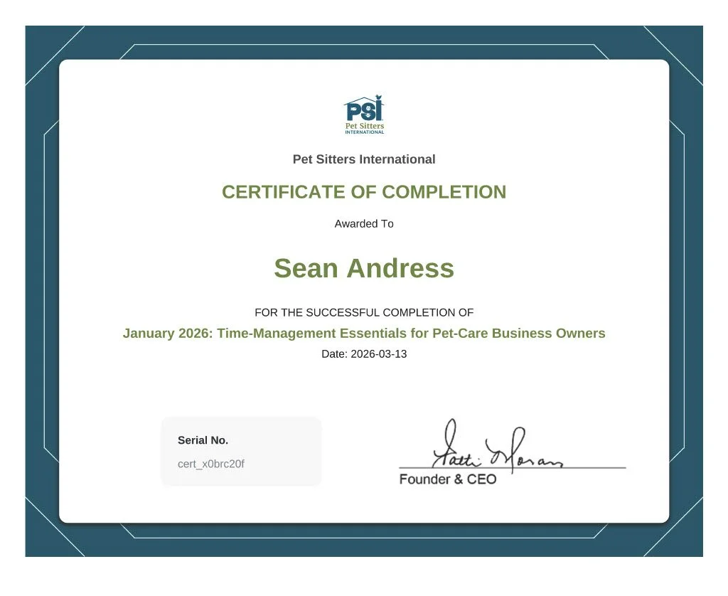 Certificate of completion awarded to Sean Andress for a pet sitter course titled 'January 2026: Time-Management Essentials for Pet-Care Business Owners' issued by Pet Sitters International, signed by the founder and CEO.
