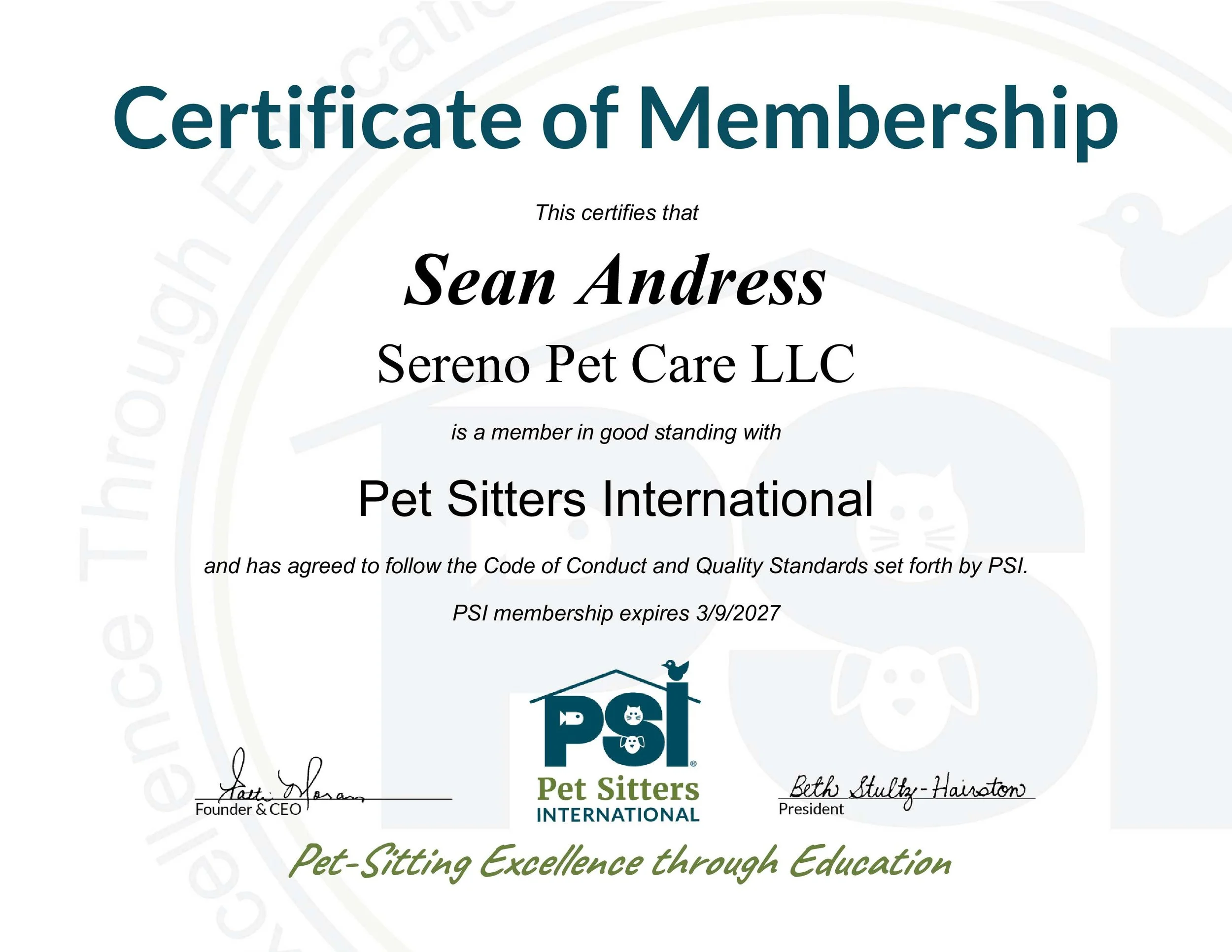 Certificate of Membership awarded to Sean Andress from Sereno Pet Care LLC, member of Pet Sitters International, with signatures, logo, and the motto 'Pet-Sitting Excellence through Education'.