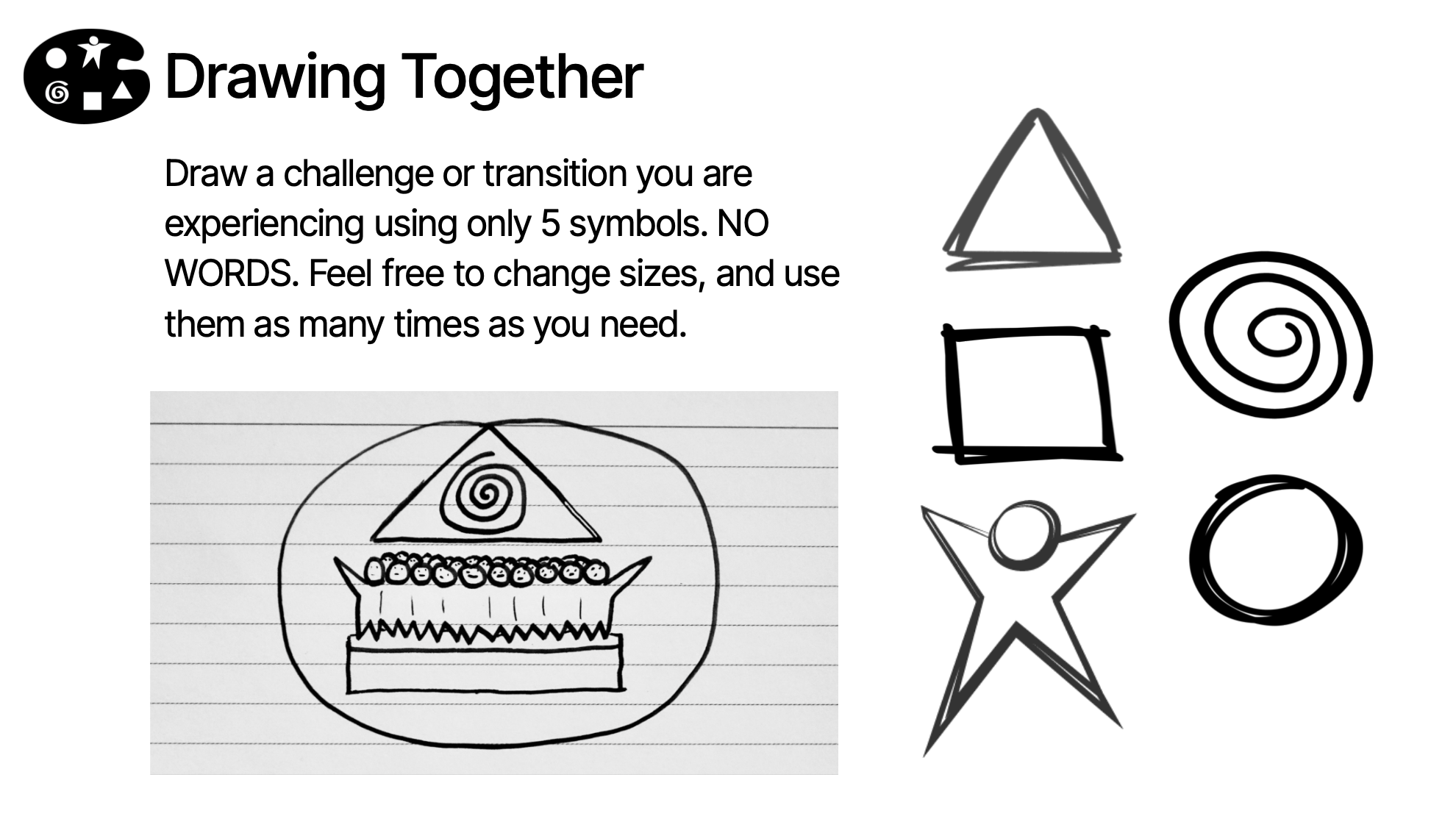 Five Drawing Together symbols — triangle, square, spiral, circle, and star-person — sit on the right, paired with a notebook-paper drawing on the left.