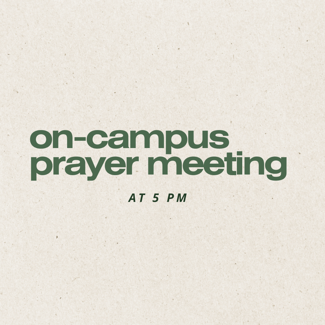 On Campus Prayer Meeting