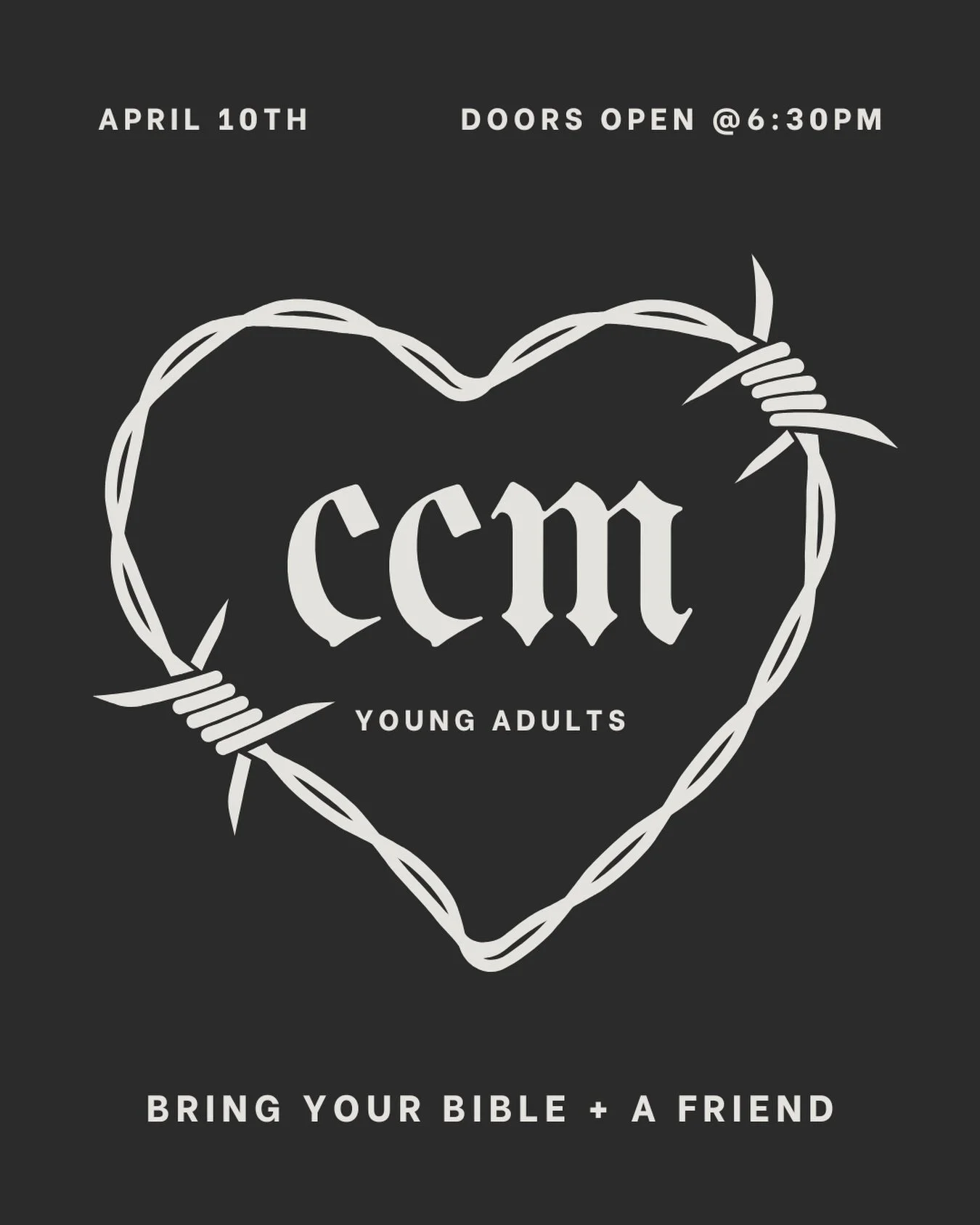 Hey Young Adults 🗣️

We&rsquo;re meeting April 10th at 6:30pm. Come spend time in the Word, connect, and be part of the ccm ya community ⭐️. 

Bring your Bible and a friend. We&rsquo;ll be continuing through Proverbs 📖.