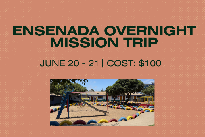 Ensenada Overnight Mission Trip