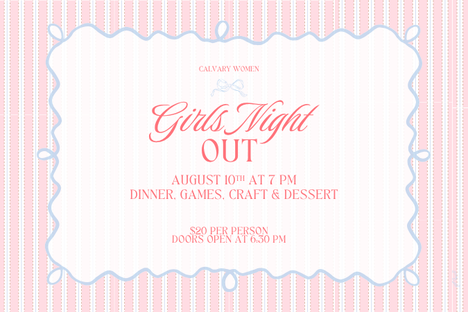 Girls Night Out - Women's Ministry