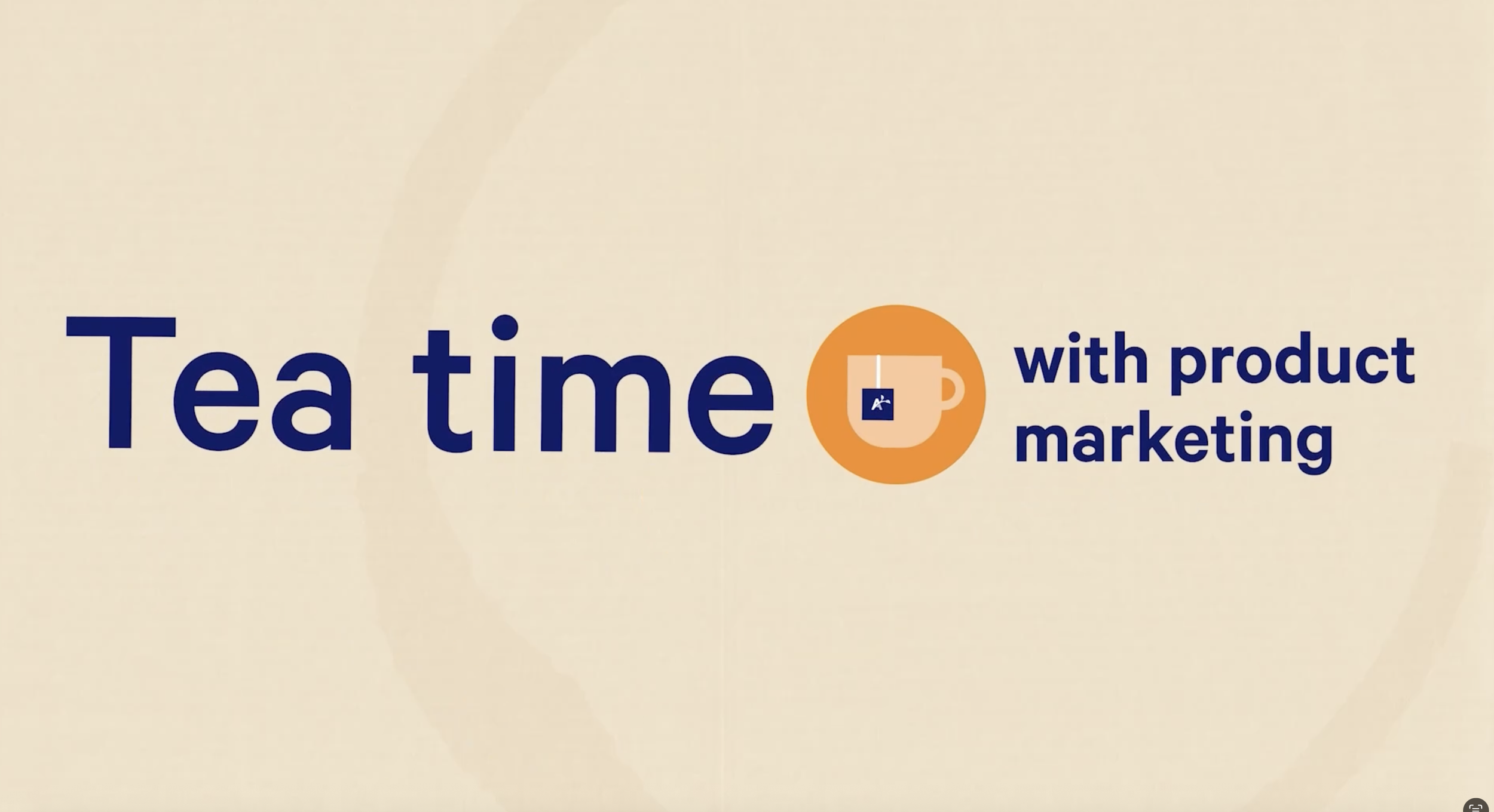 Graphic with the text 'Tea time' and 'with product marketing,' featuring an icon of a coffee mug with a product logo on it.