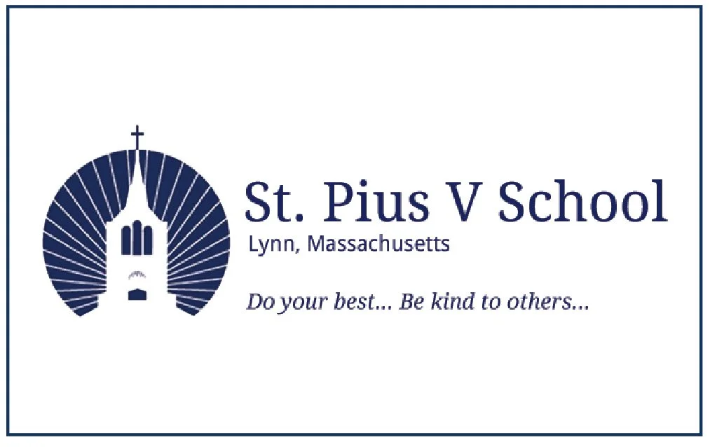Logo of St. Pius V School with a church steeple icon, school name, location in Lynn, Massachusetts, and a motto saying "Do your best... Be kind to others..."