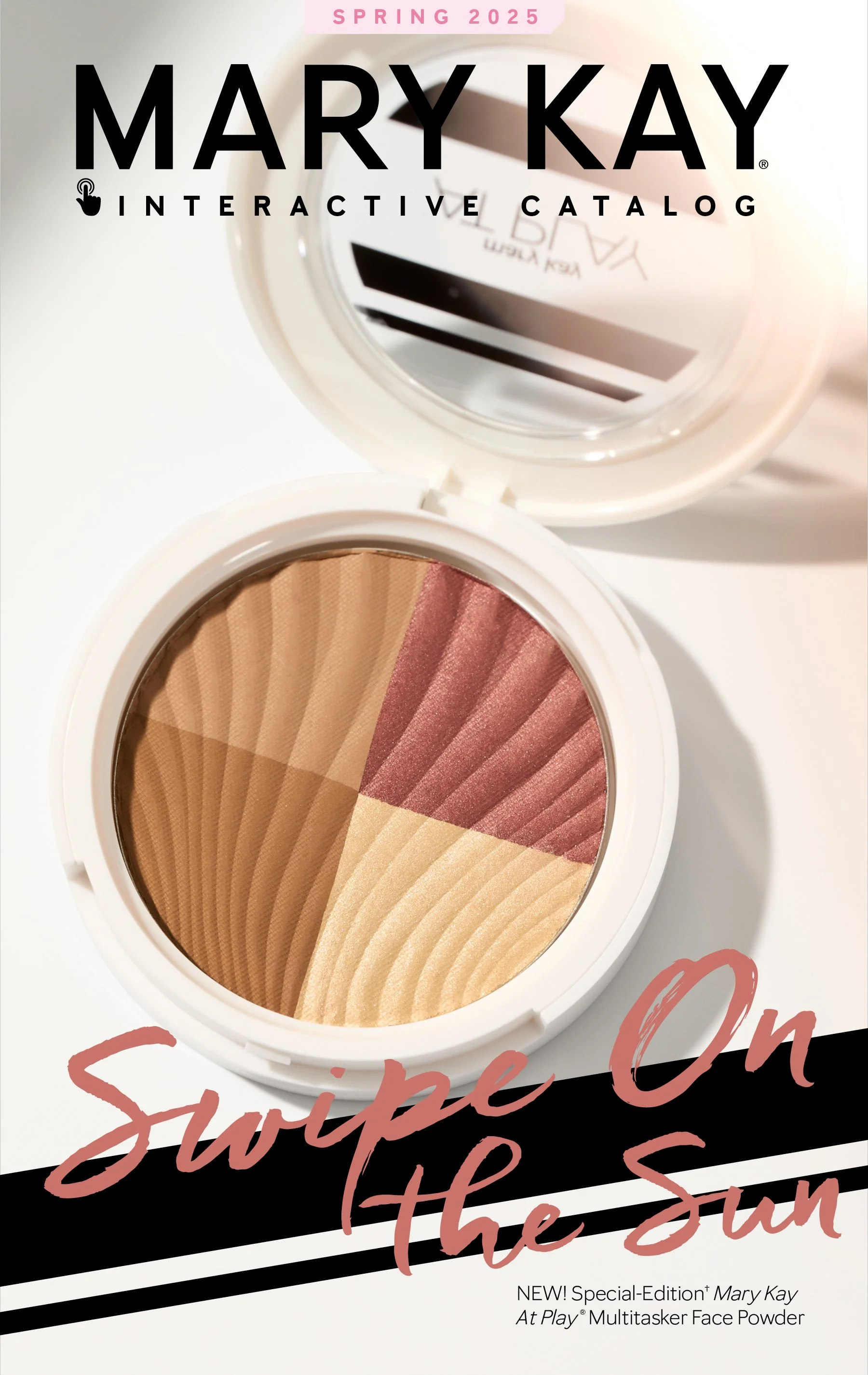Mary Kay Spring 2025 interactive catalog cover featuring a multi-shade face powder compact with a cover that says "Swipc on the Sun."