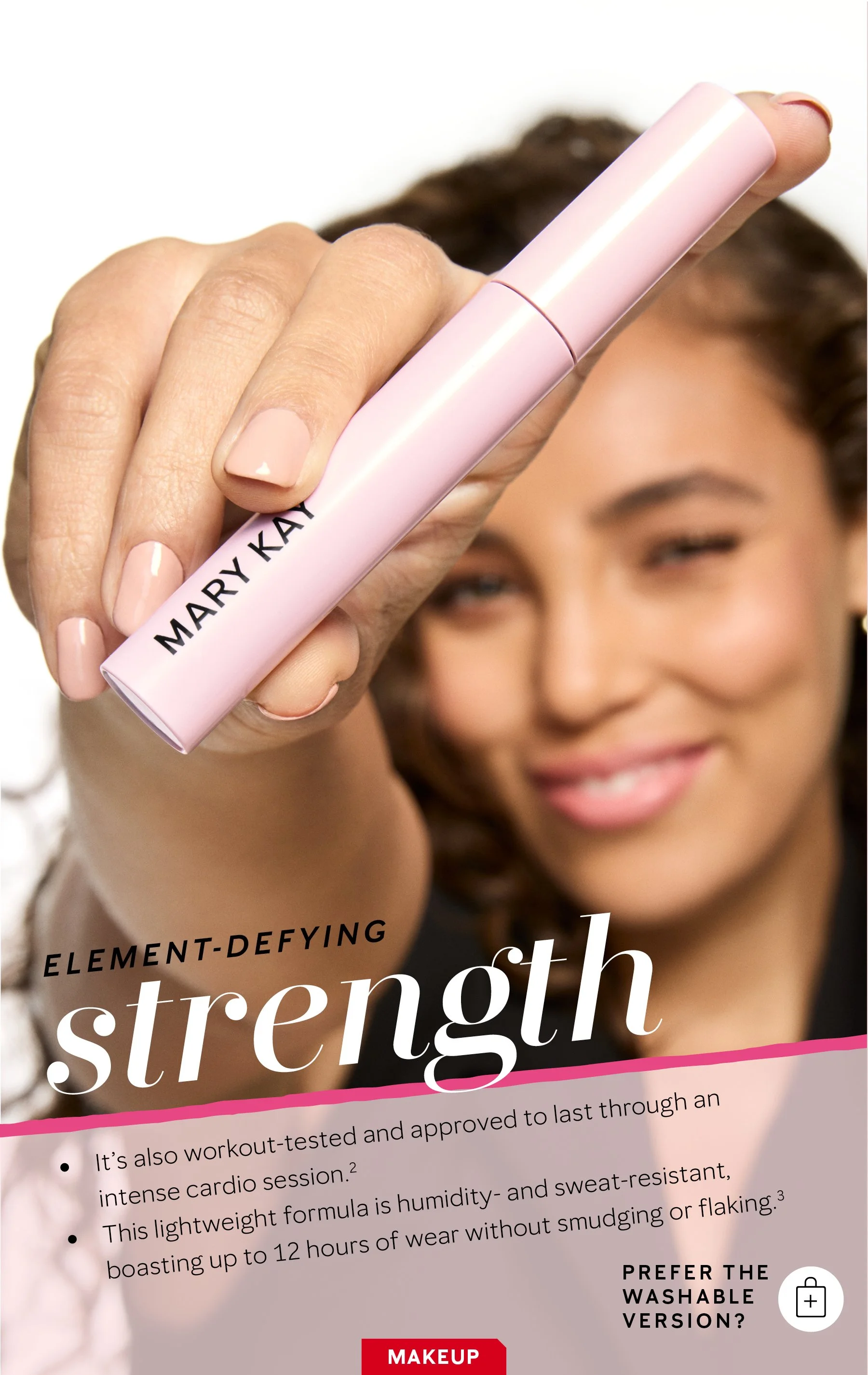 A woman showing a pink tube of Mary Kay product, slightly smiling, with text promoting workout-tested, humidity and sweat-resistant makeup that lasts up to 12 hours.