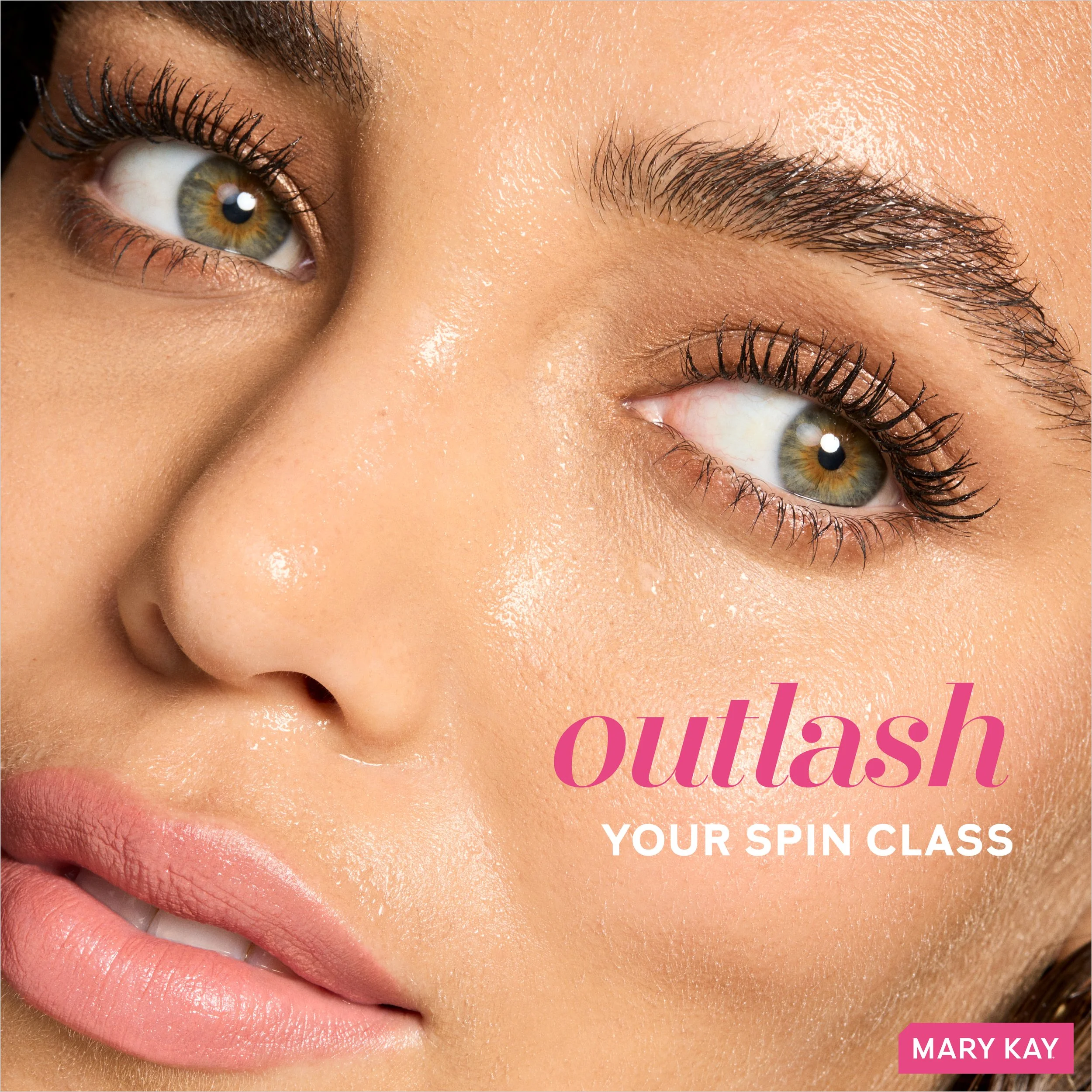 Close-up photo of a woman's face, featuring hazel eyes, well-groomed eyebrows, and light pink lips, with the text "outlash your spin class" and "Mary Kay".