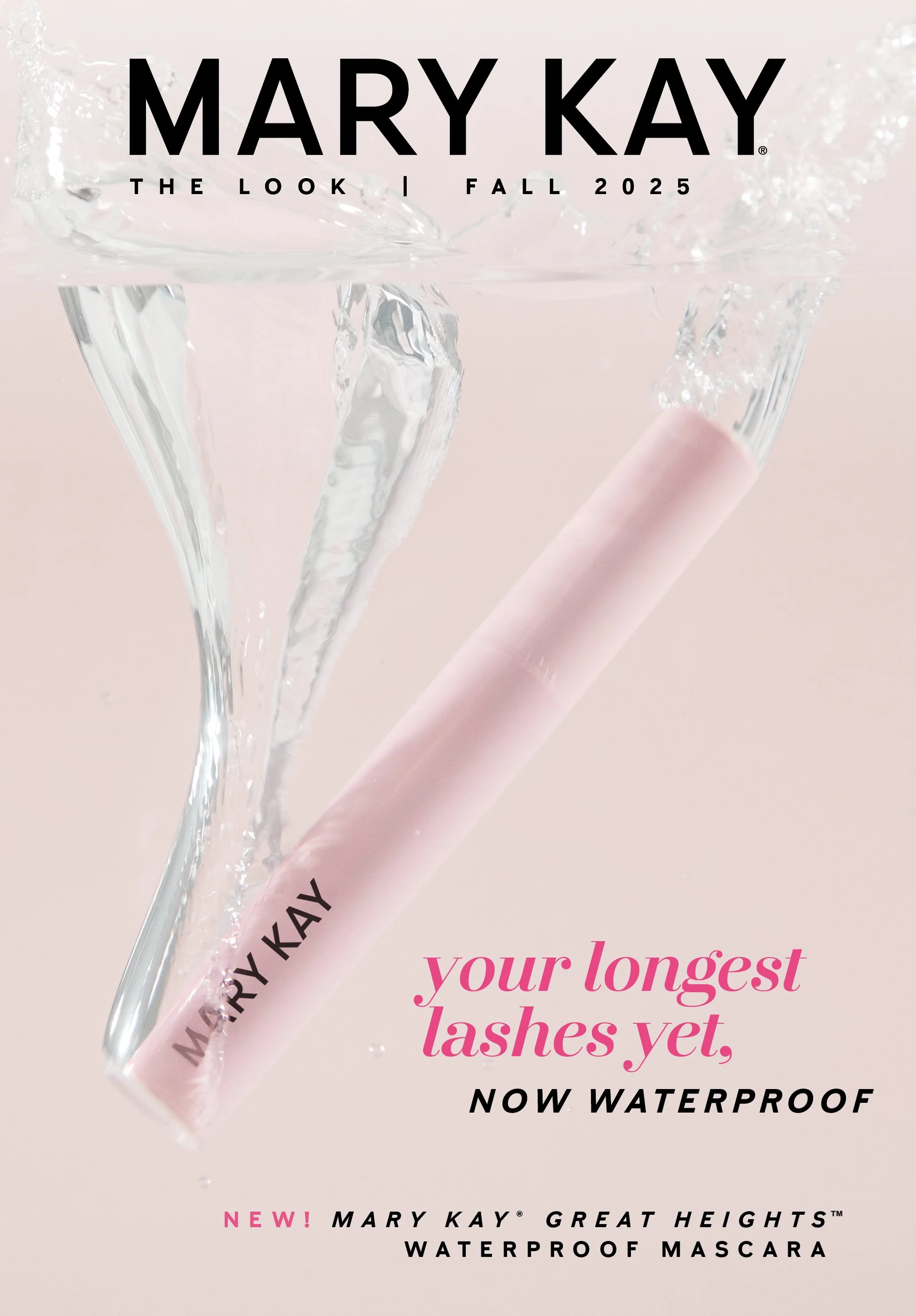 Advertisement for Mary Kay waterproof mascara, Great Heights, featuring a pink mascara tube and water splash, with text announcing fall 2025 launch.
