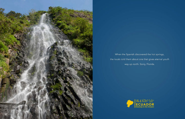 Copy: When the Spanish discovered the hot springs, the locals told them about one that gives eternal youth way up north. Sorry, Florida.