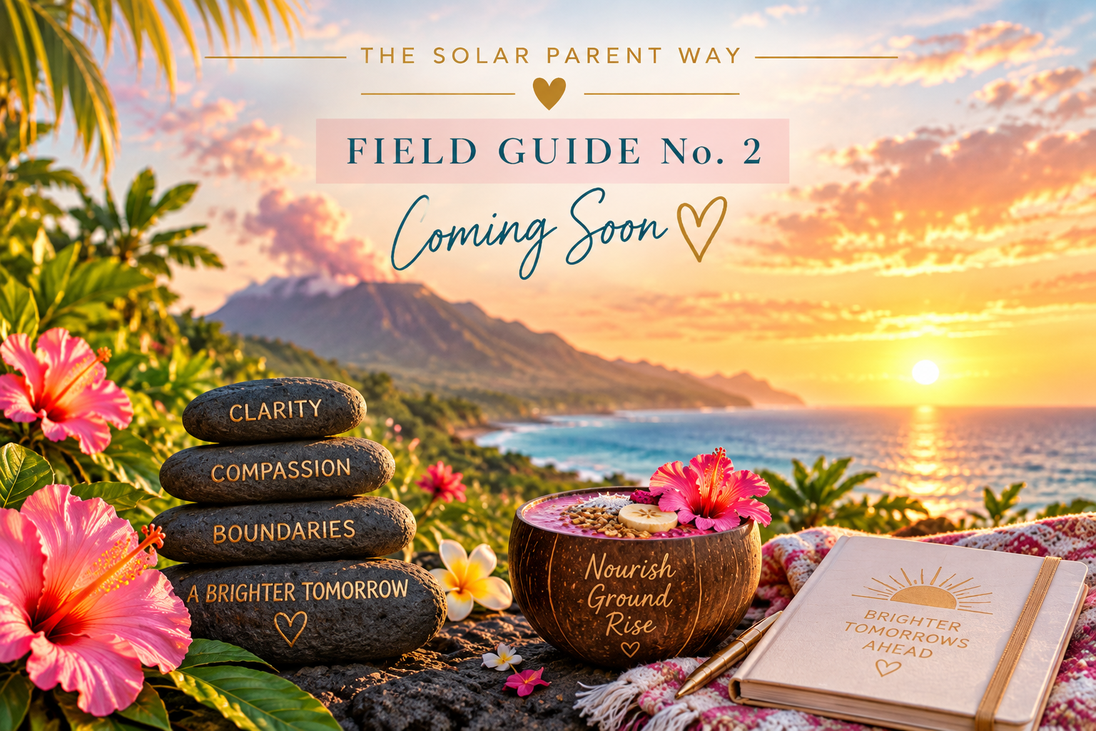 Sunshine Hale Parent Field Guide No. 2, coming soon.