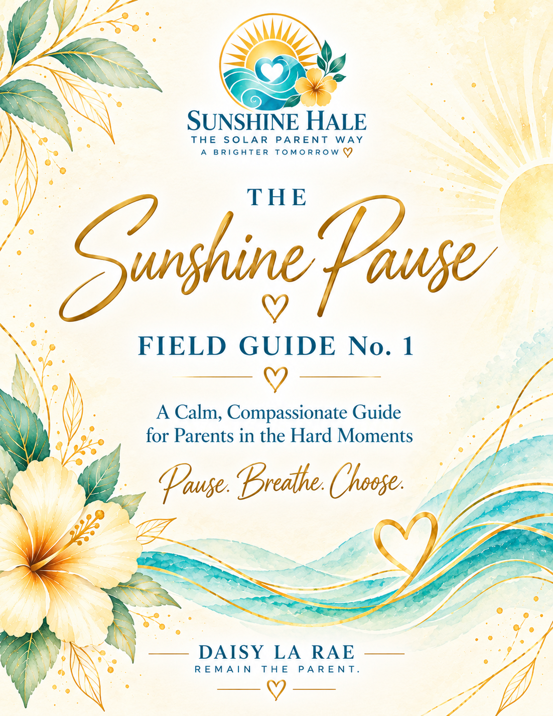 The Sunshine Pause — Parent Field Guide No. 1