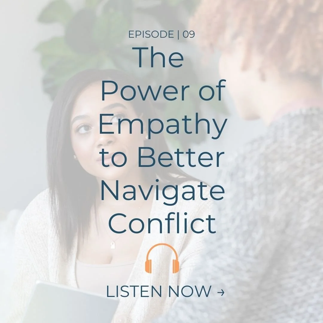 EP. 09 | Turning Conflict Into Connection 