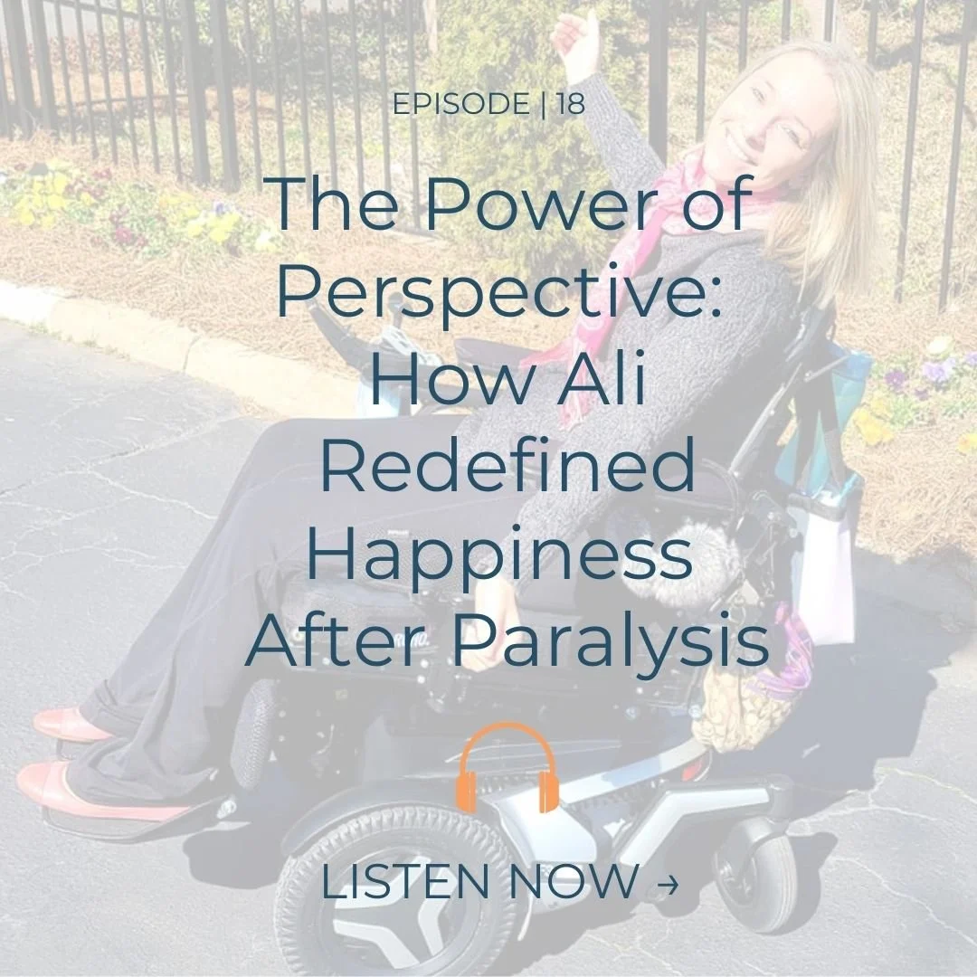 EP. 18 | Why Victimhood Is Choice - With Quadriplegic And Ms America Wheelchair Winner, Ali Ingersoll