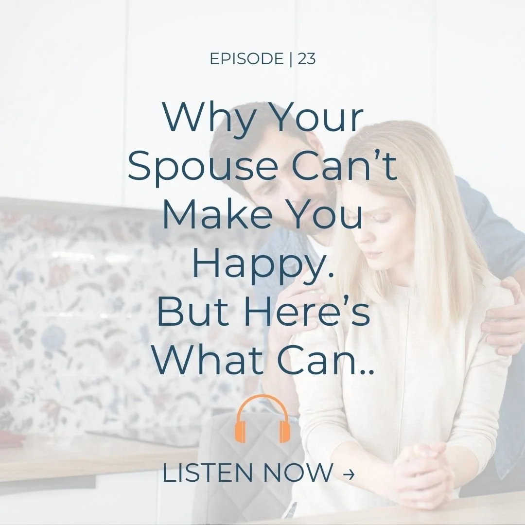 EP. 23 | When You’re Feeling Resentful And Unfulfilled In Your Relationship