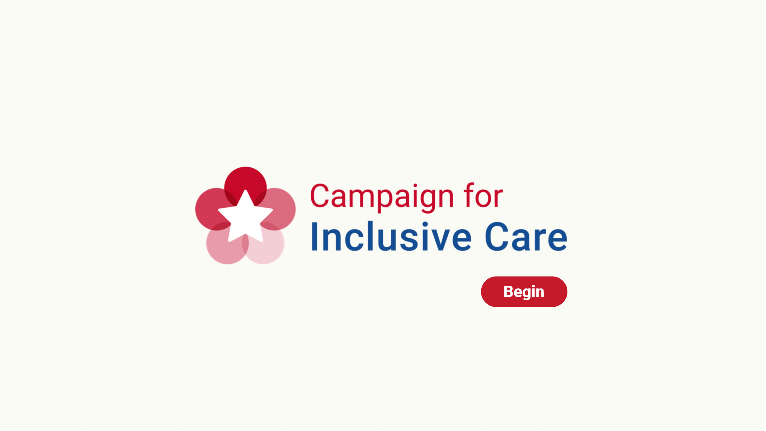 Campaign for Inclusive Care eLearning title page with a flower-shaped logo and a red subscribe button labeled 'Begin'.