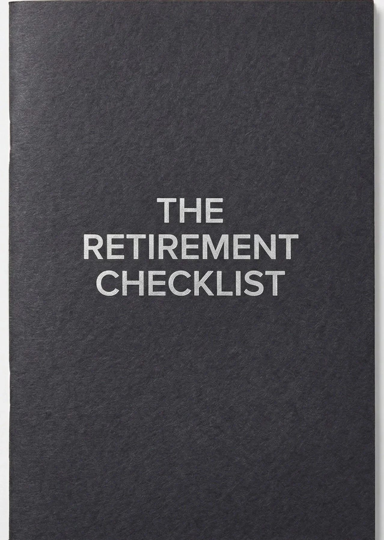 Black cover with white text reading 'The Retirement Checklist'.