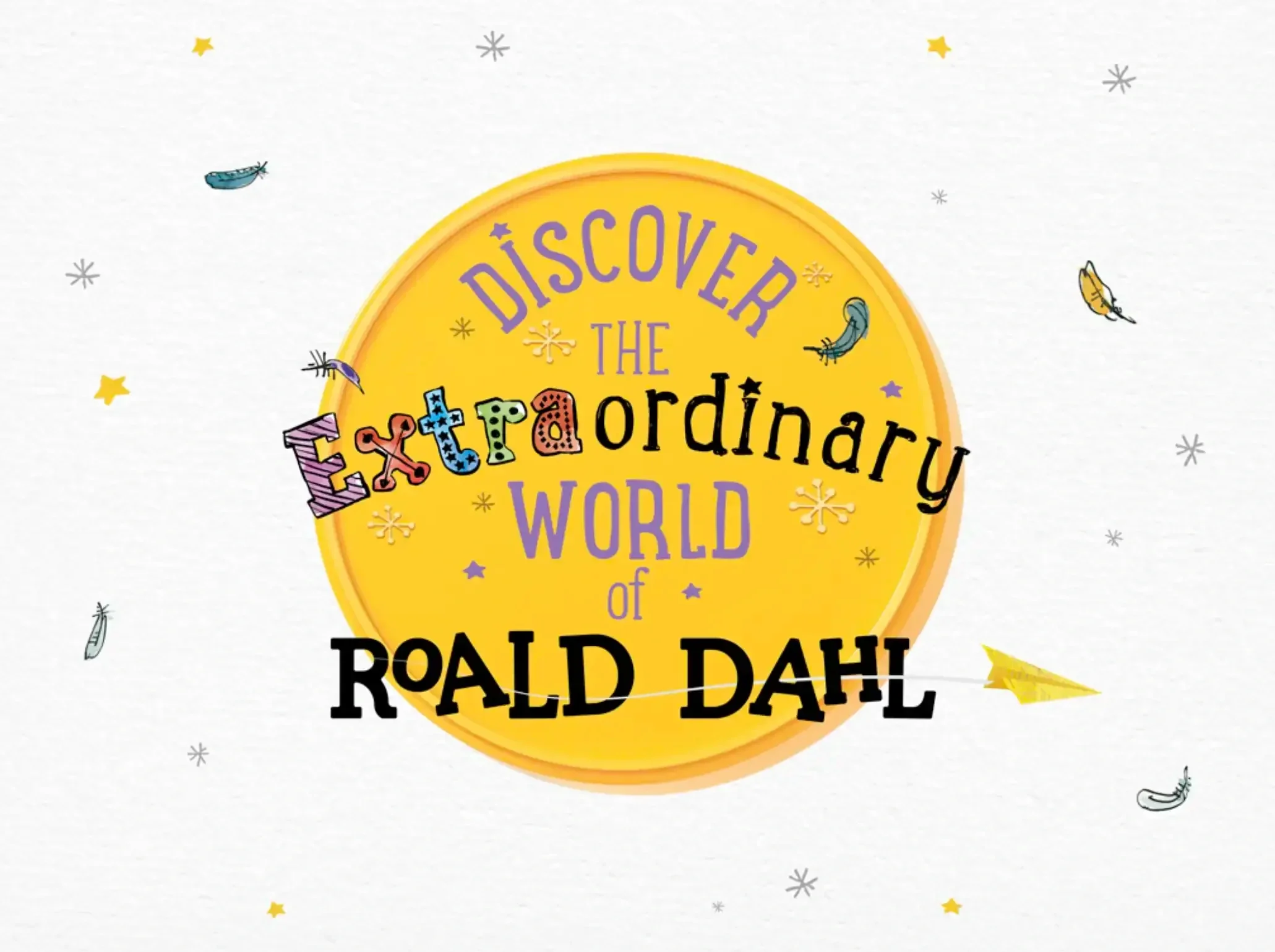 Colorful book cover titled 'Discover the extraordinary world of Roald Dahl' with a yellow circle and little illustrations of feathers, stars, and a paper airplane on a white background.