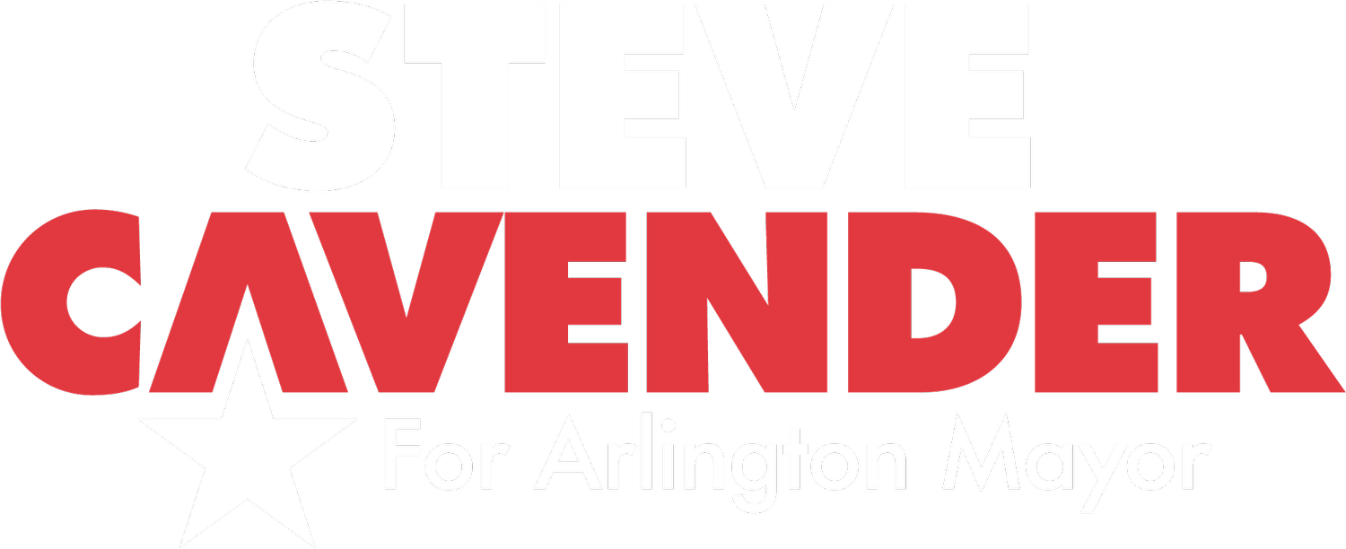 Steve Cavender for Mayor | Arlington, Texas