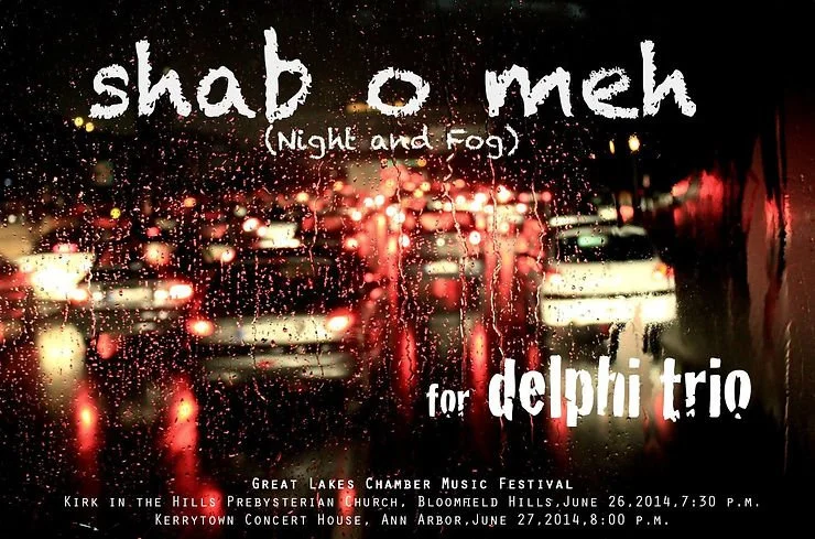 Shab o Meh (Night and Fog) for Delphi Trio