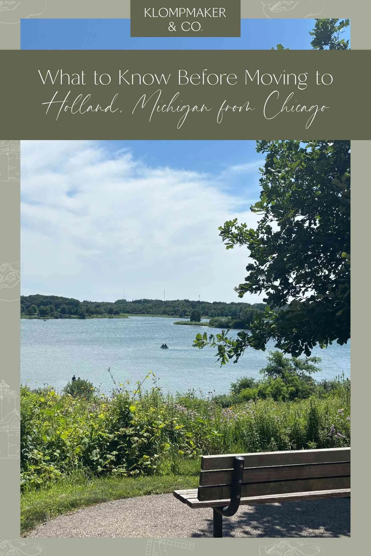 Pinterest graphic: what to know before moving to Holland, Michigan from Chicago.